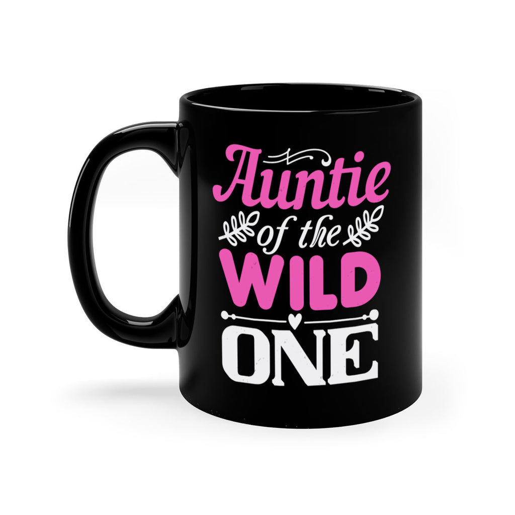 auntie of the wild one Style 63#- aunt-Mug / Coffee Cup