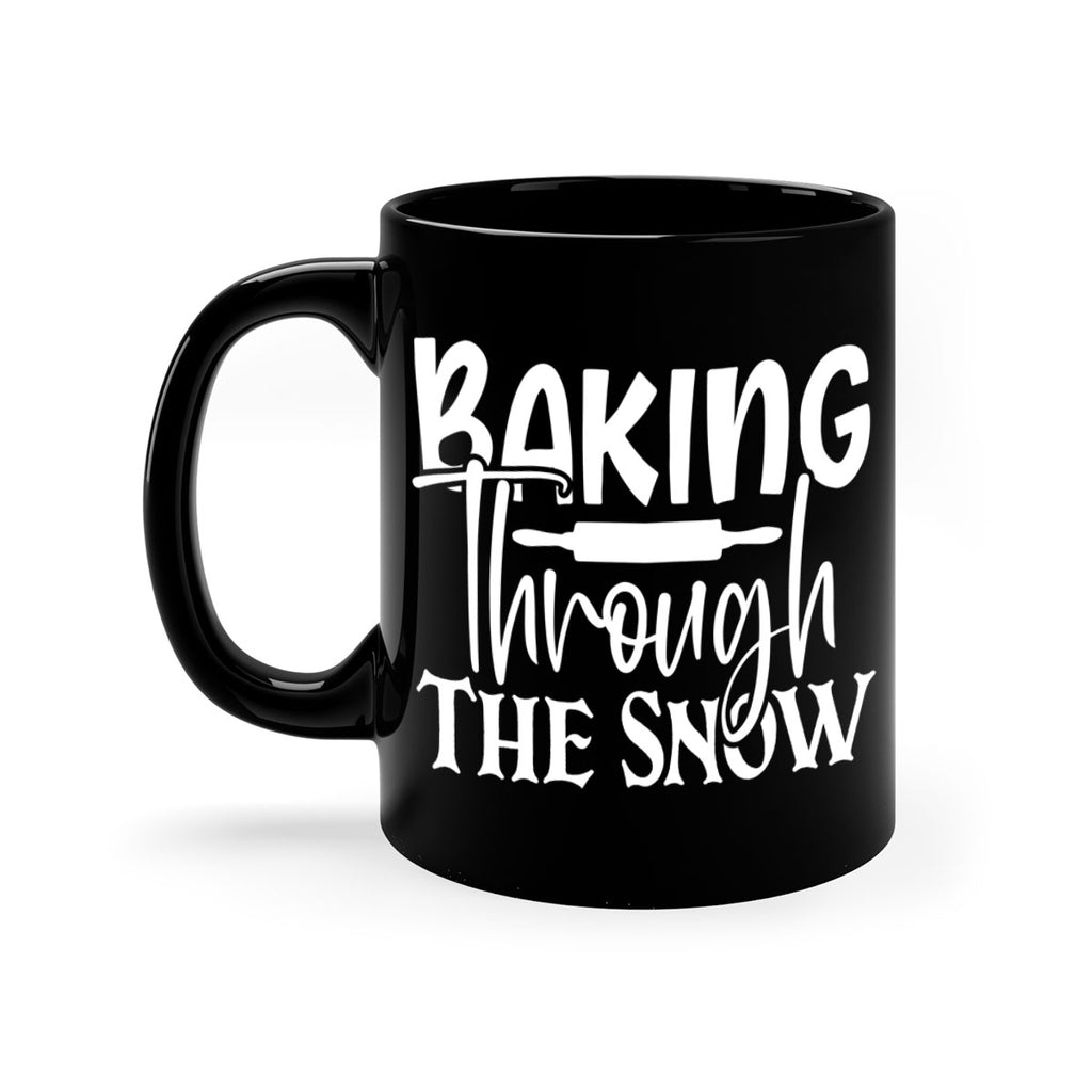 baking through the snow 52#- kitchen-Mug / Coffee Cup