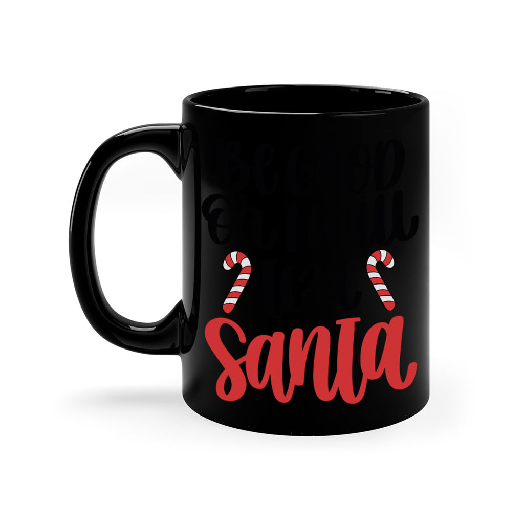 be good or will text santa 208#- christmas-Mug / Coffee Cup