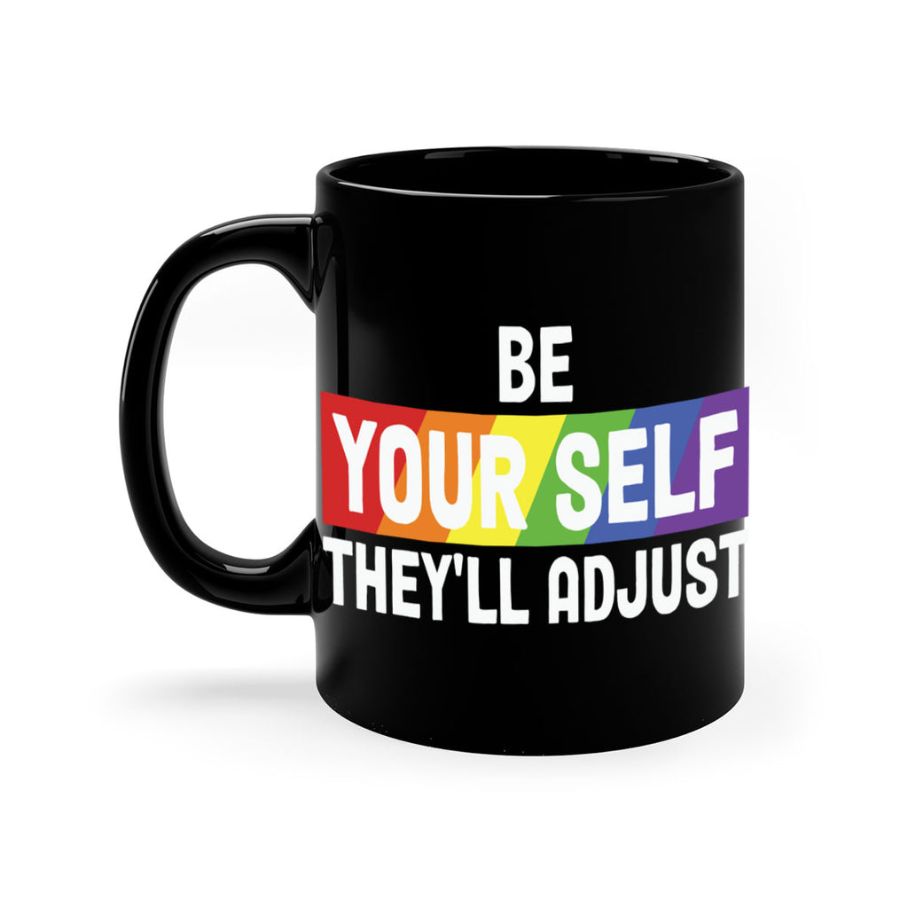 be yourself theyll adjust rainbow lgbt 160#- lgbt-Mug / Coffee Cup