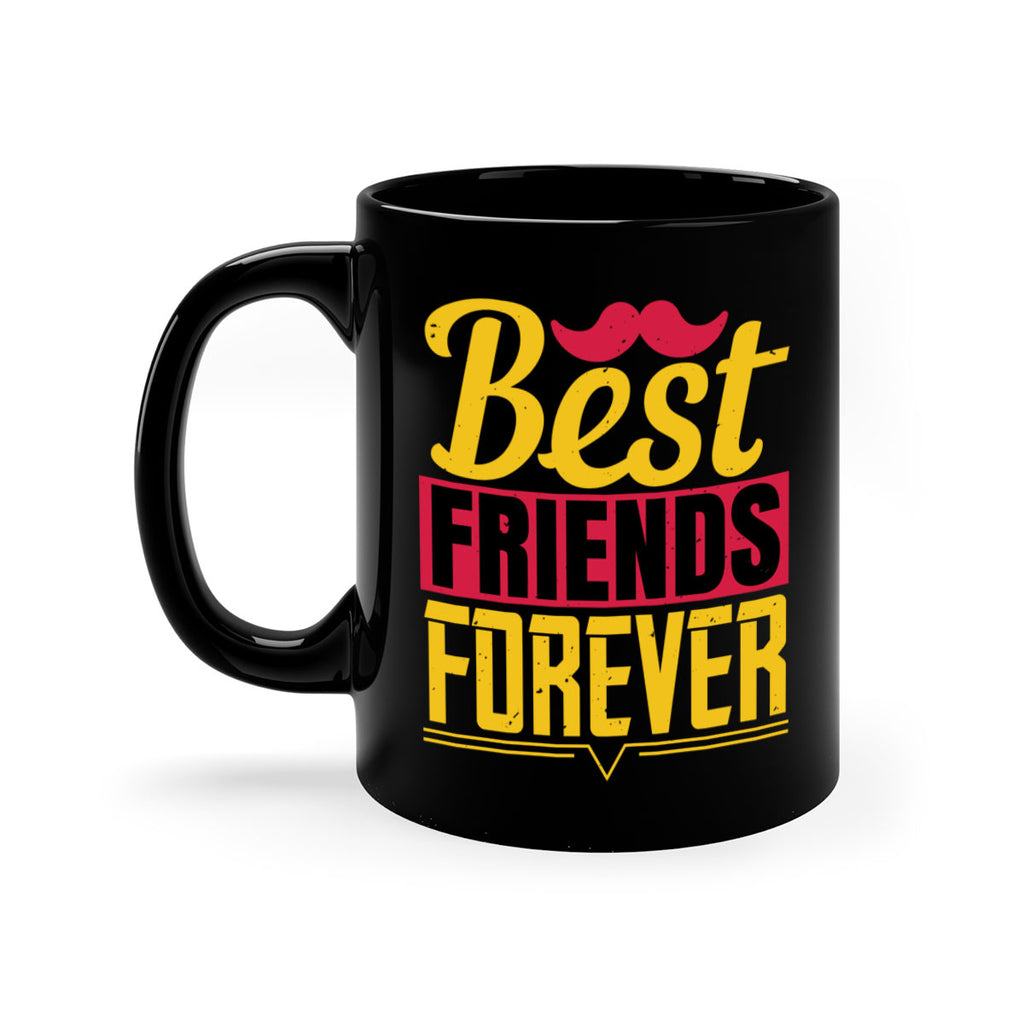 best friends forever 133#- fathers day-Mug / Coffee Cup