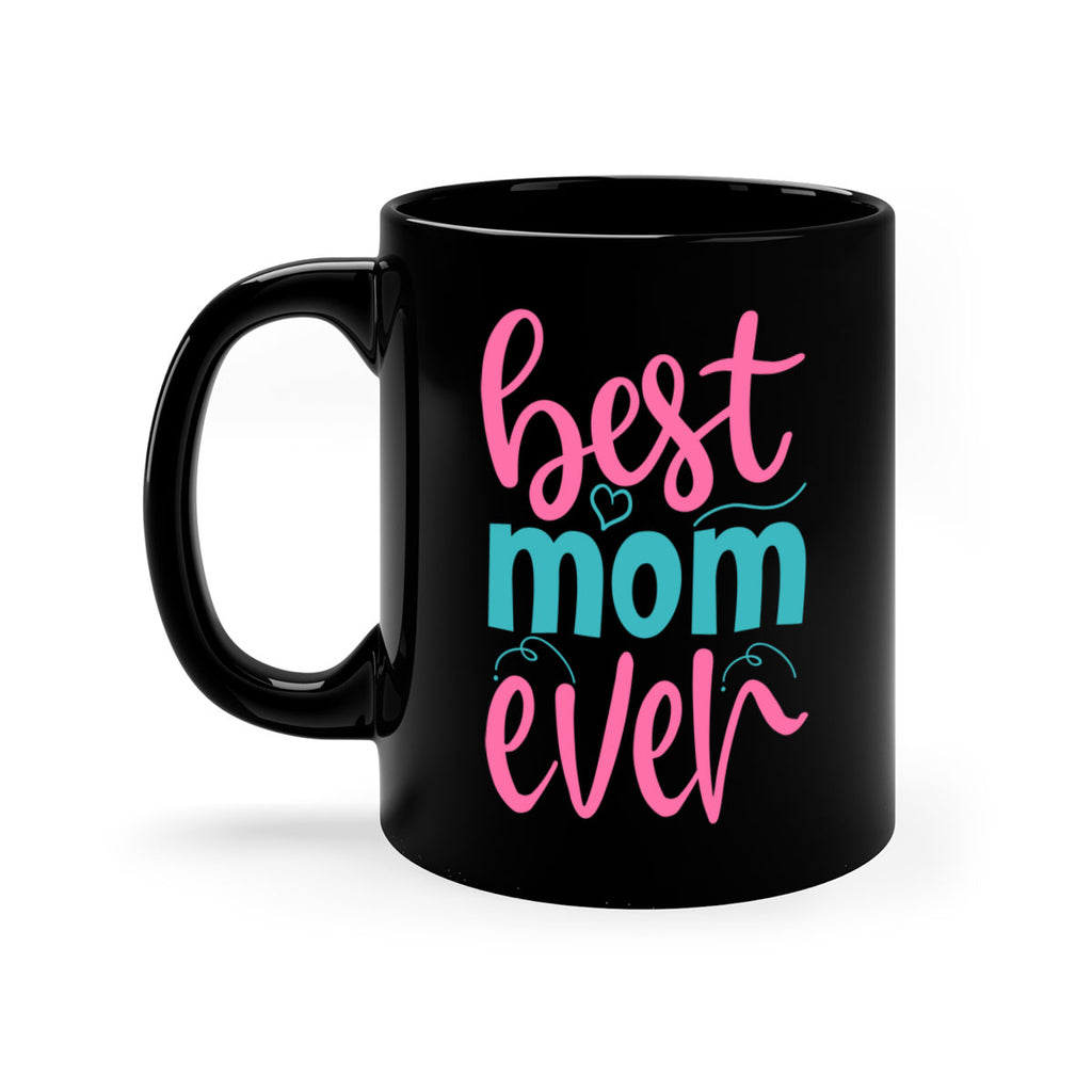 best mom ever 275#- mom-Mug / Coffee Cup