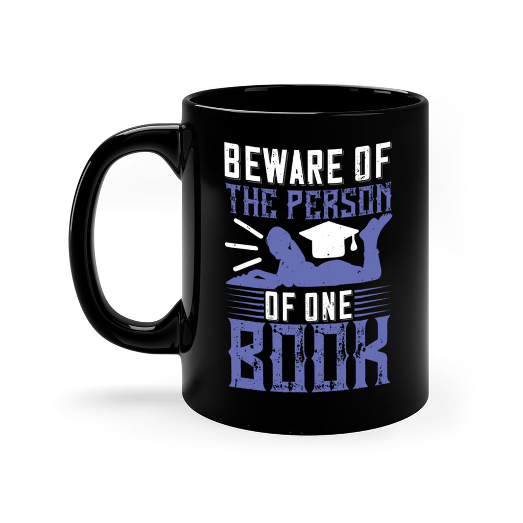 beware of the person of one book 76#- Reading - Books-Mug / Coffee Cup