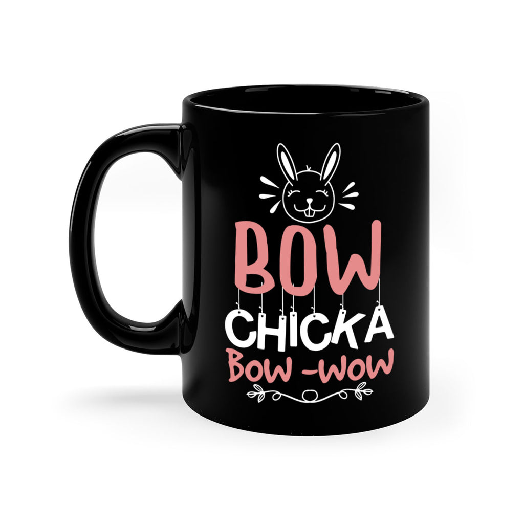 bow chicka bow wow 100#- easter-Mug / Coffee Cup