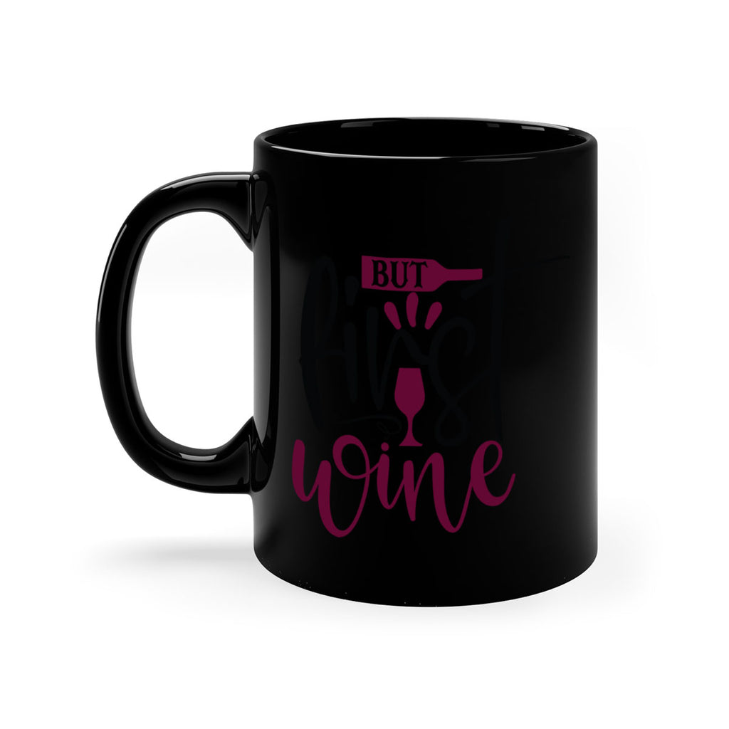 but first wine 205#- wine-Mug / Coffee Cup