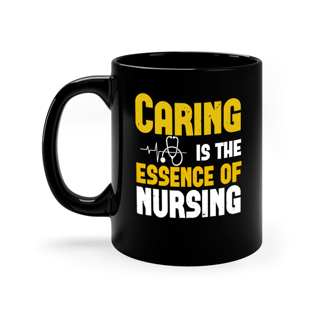 caring is the essence of Style 250#- nurse-Mug / Coffee Cup