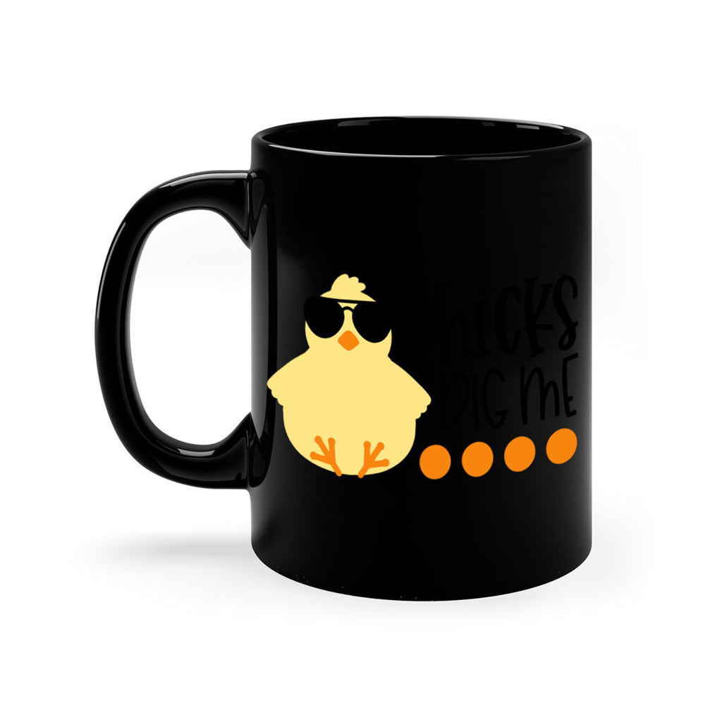 chicks dig me 65#- easter-Mug / Coffee Cup