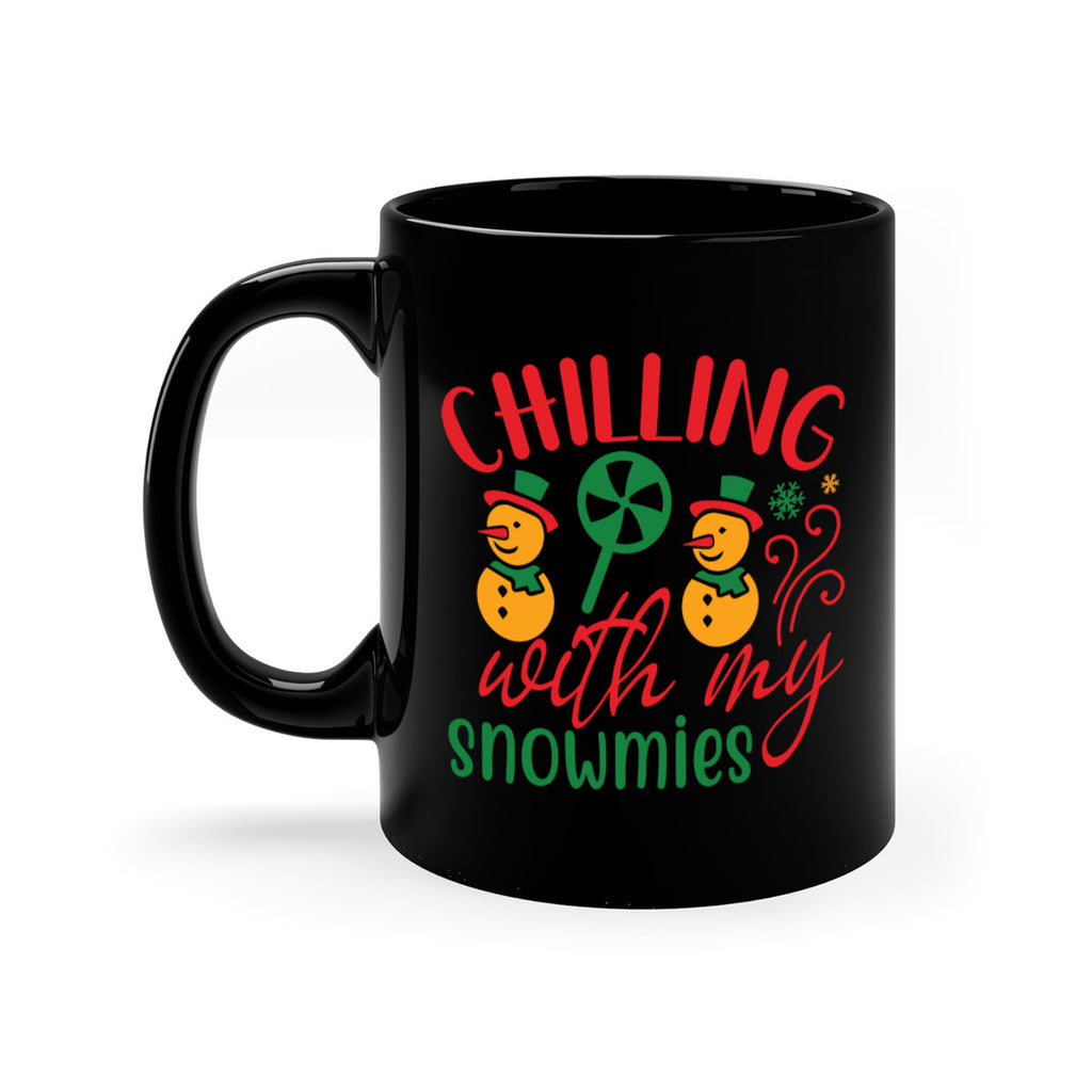 chilling with my snowmies style 91#- christmas-Mug / Coffee Cup