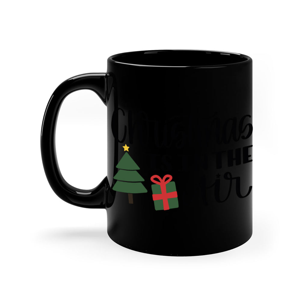 christmas is in the air 199#- christmas-Mug / Coffee Cup