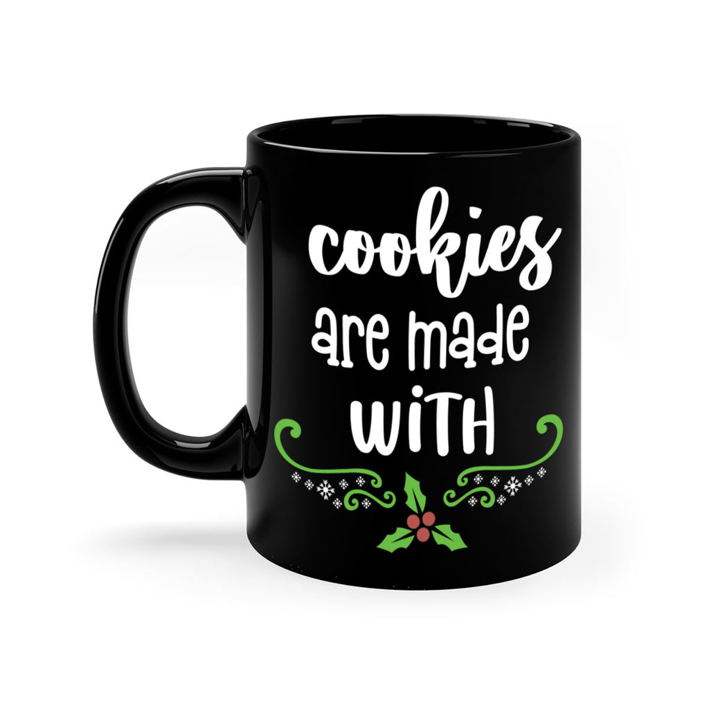 cookies are made with style 139#- christmas-Mug / Coffee Cup