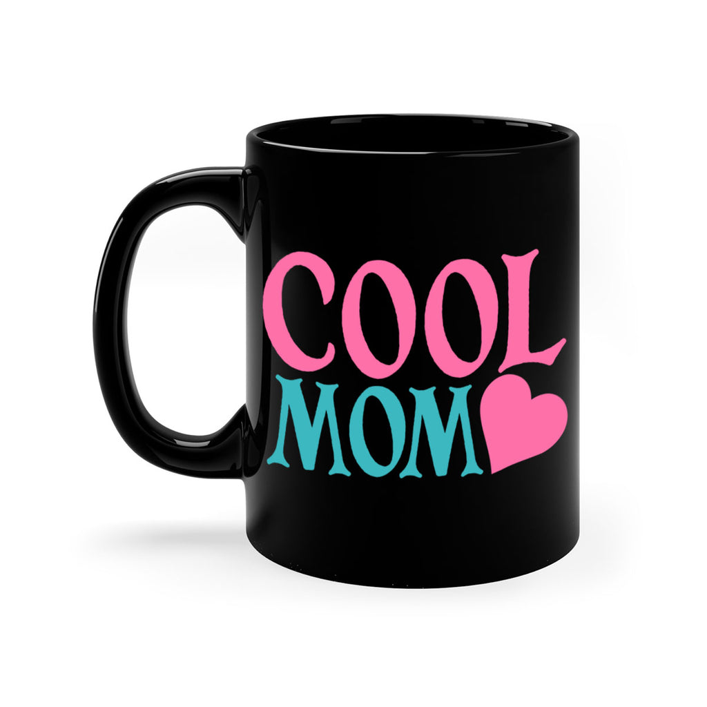 cool mom 271#- mom-Mug / Coffee Cup