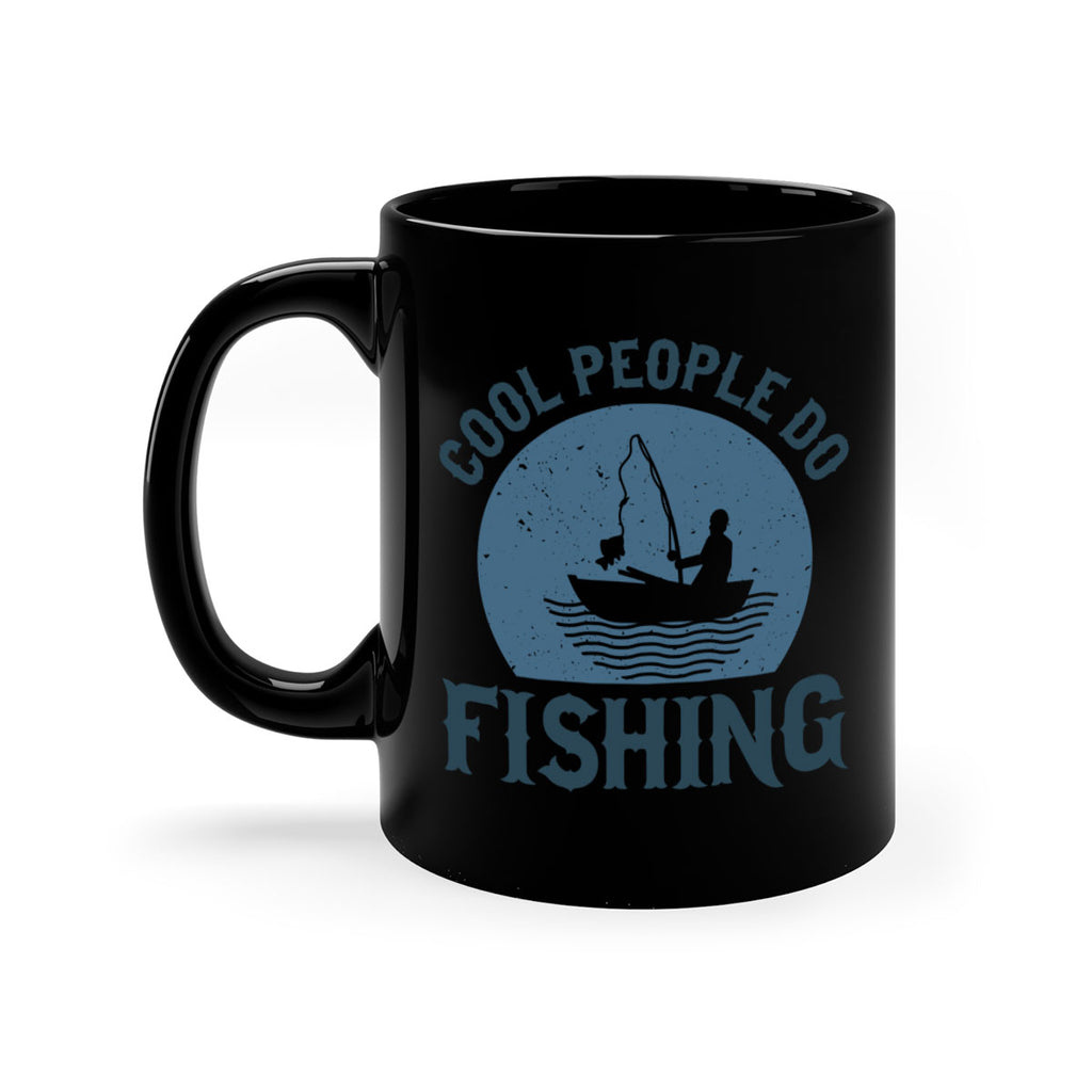 cool people do fishing 170#- fishing-Mug / Coffee Cup