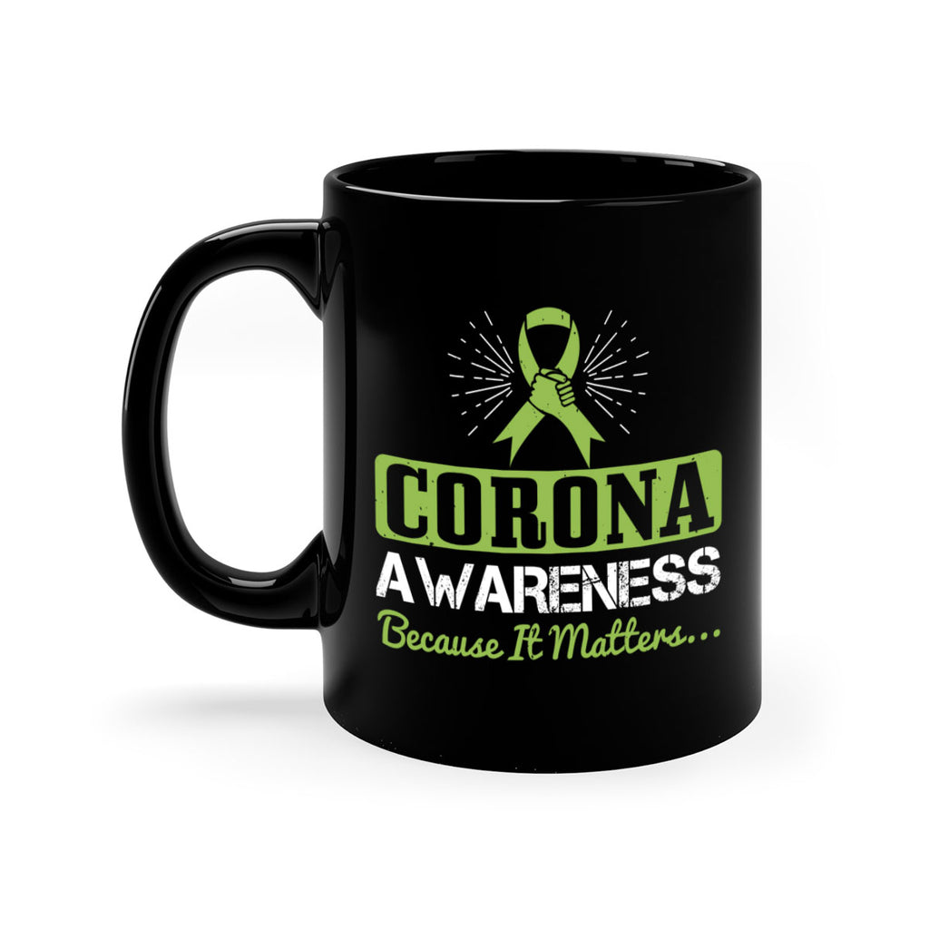 corona awareness because it matters Style 26#- corona virus-Mug / Coffee Cup