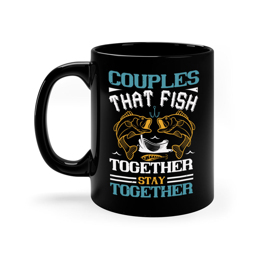 couples that fish together 169#- fishing-Mug / Coffee Cup