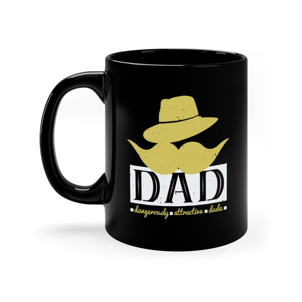 dad dangerously attractive 242#- fathers day-Mug / Coffee Cup