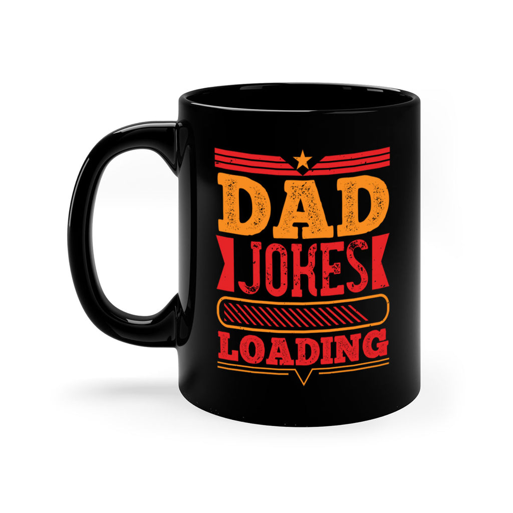 dad jokes loading 115#- fathers day-Mug / Coffee Cup