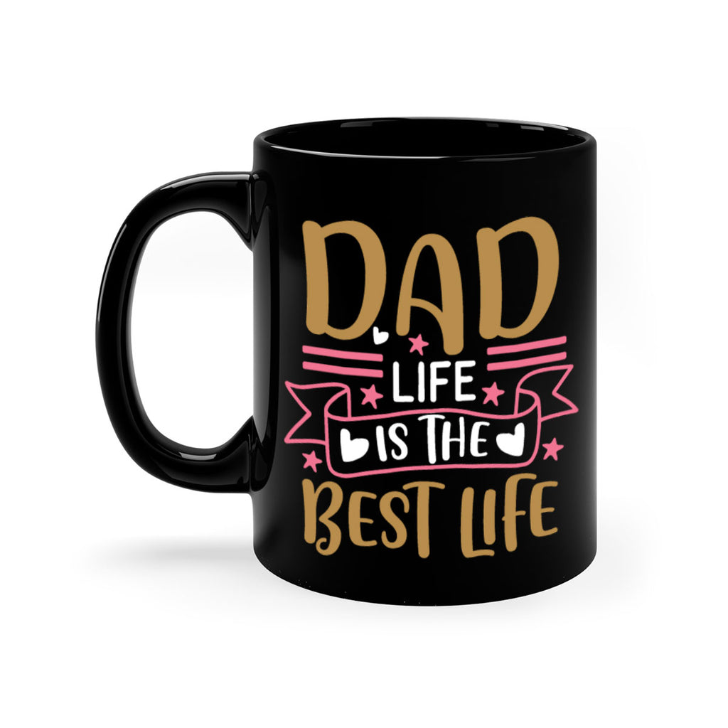 dad life is the best life 104#- fathers day-Mug / Coffee Cup