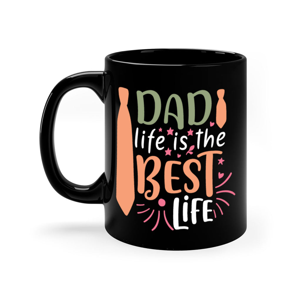 dad life is the best life 105#- fathers day-Mug / Coffee Cup