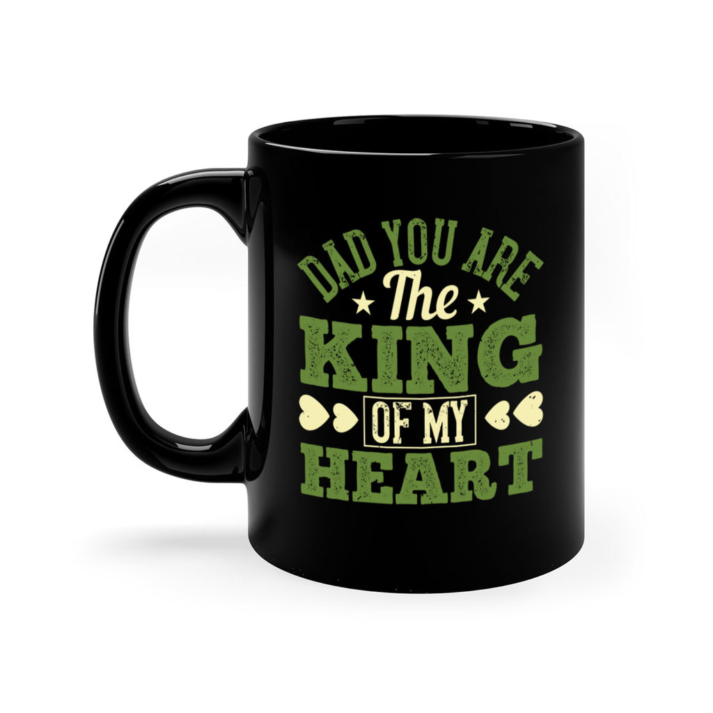 dad you are the king of my heart 253#- fathers day-Mug / Coffee Cup