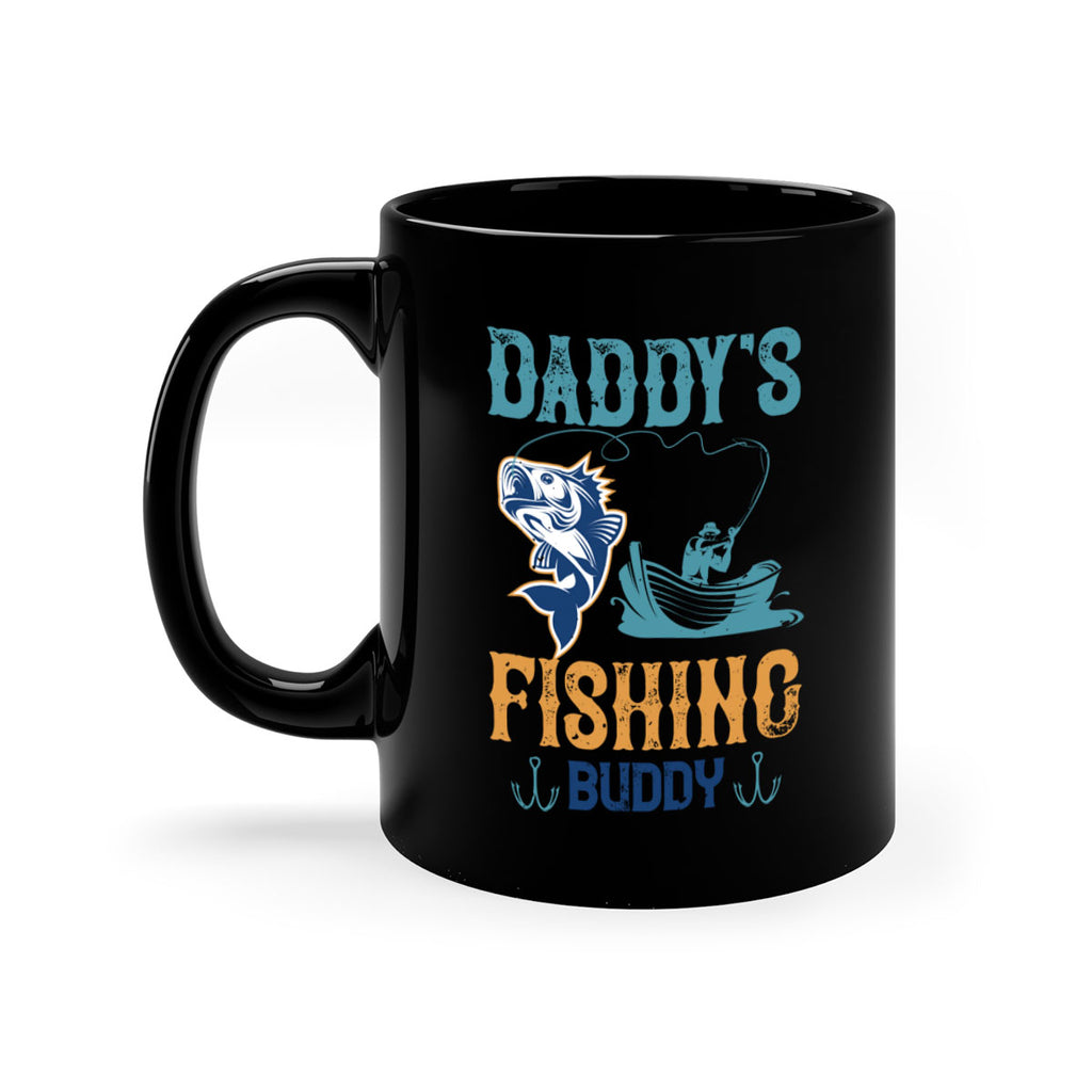 daddy’s fishing buddy 166#- fishing-Mug / Coffee Cup