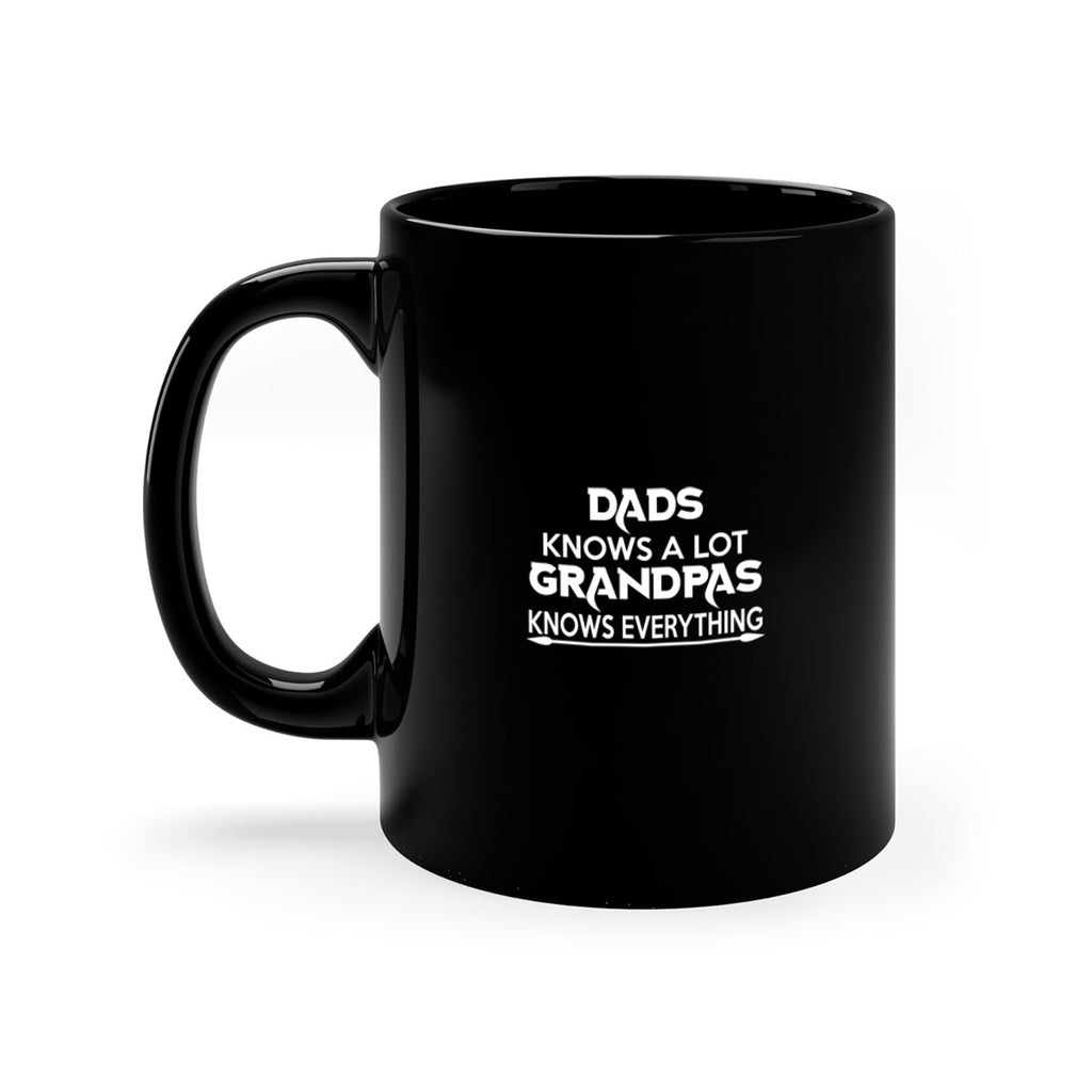 dads knows a lot grandpas knows everythingj 16#- dad-Mug / Coffee Cup