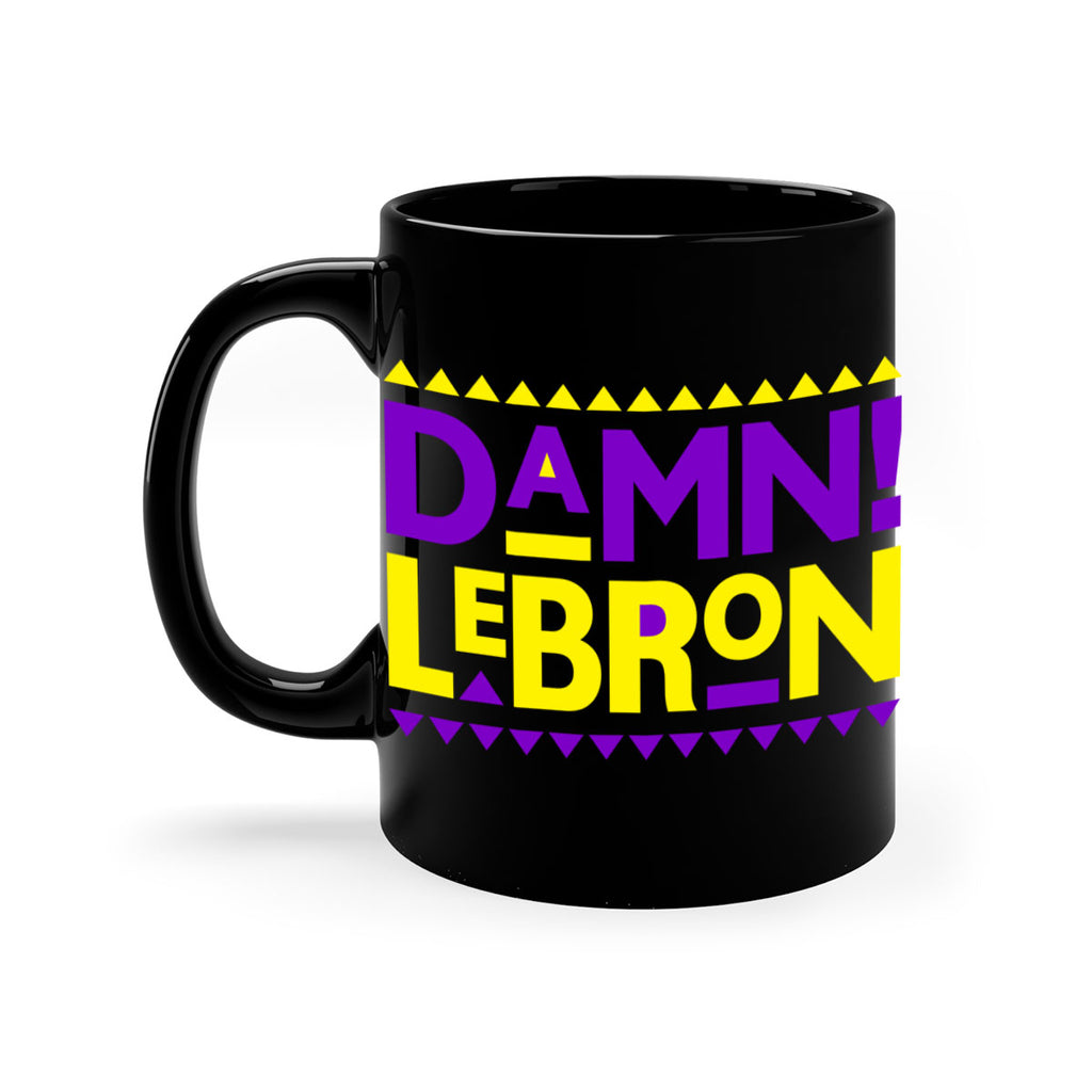 damn lebron 177#- black words - phrases-Mug / Coffee Cup