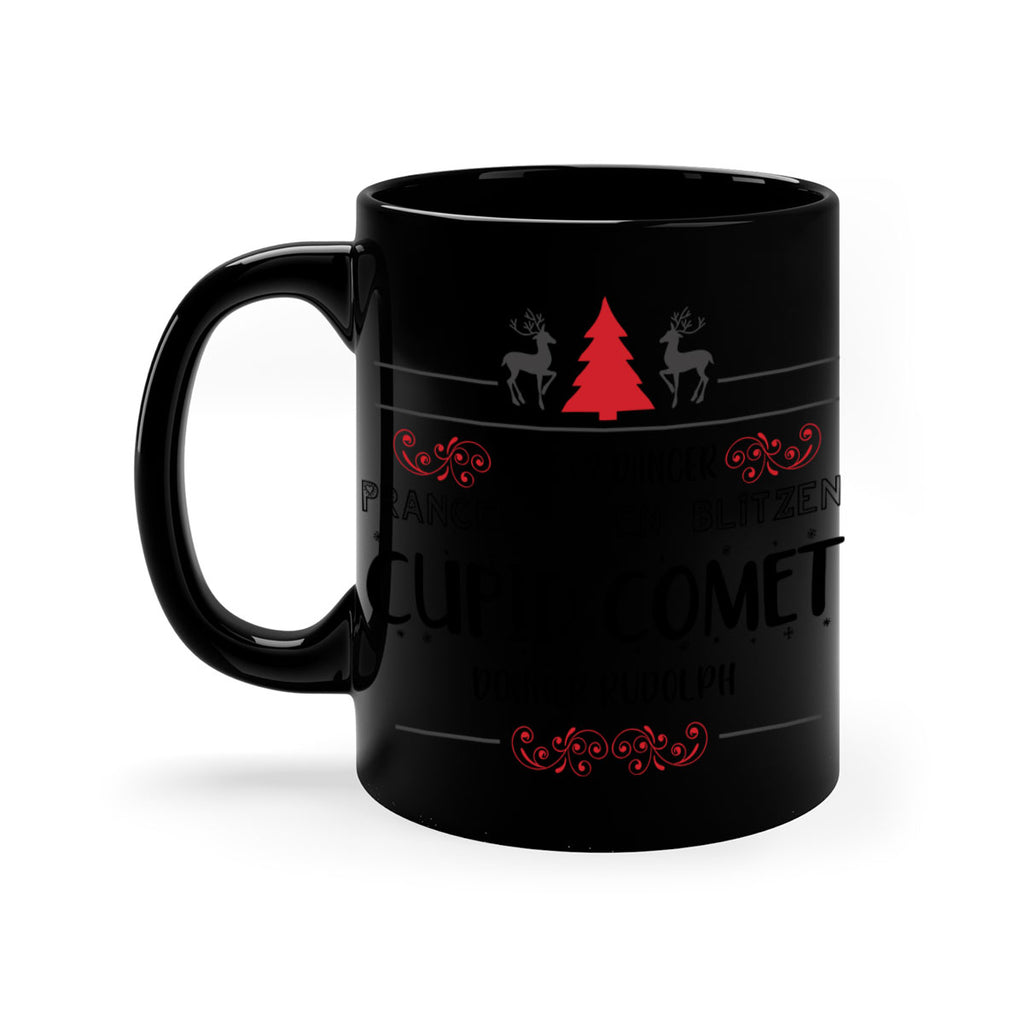 dasher dancer prancer vixen blitzen cupid comet donner rudolph style 148#- christmas-Mug / Coffee Cup