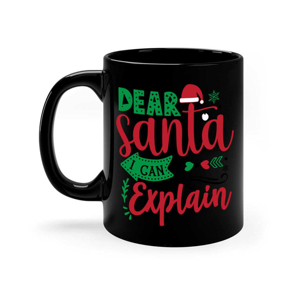 dear santa i can explain style 157#- christmas-Mug / Coffee Cup