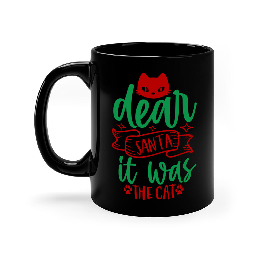 dear santa it was the cat style 170#- christmas-Mug / Coffee Cup