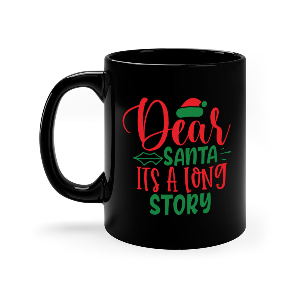 dear santa its a long story style 173#- christmas-Mug / Coffee Cup