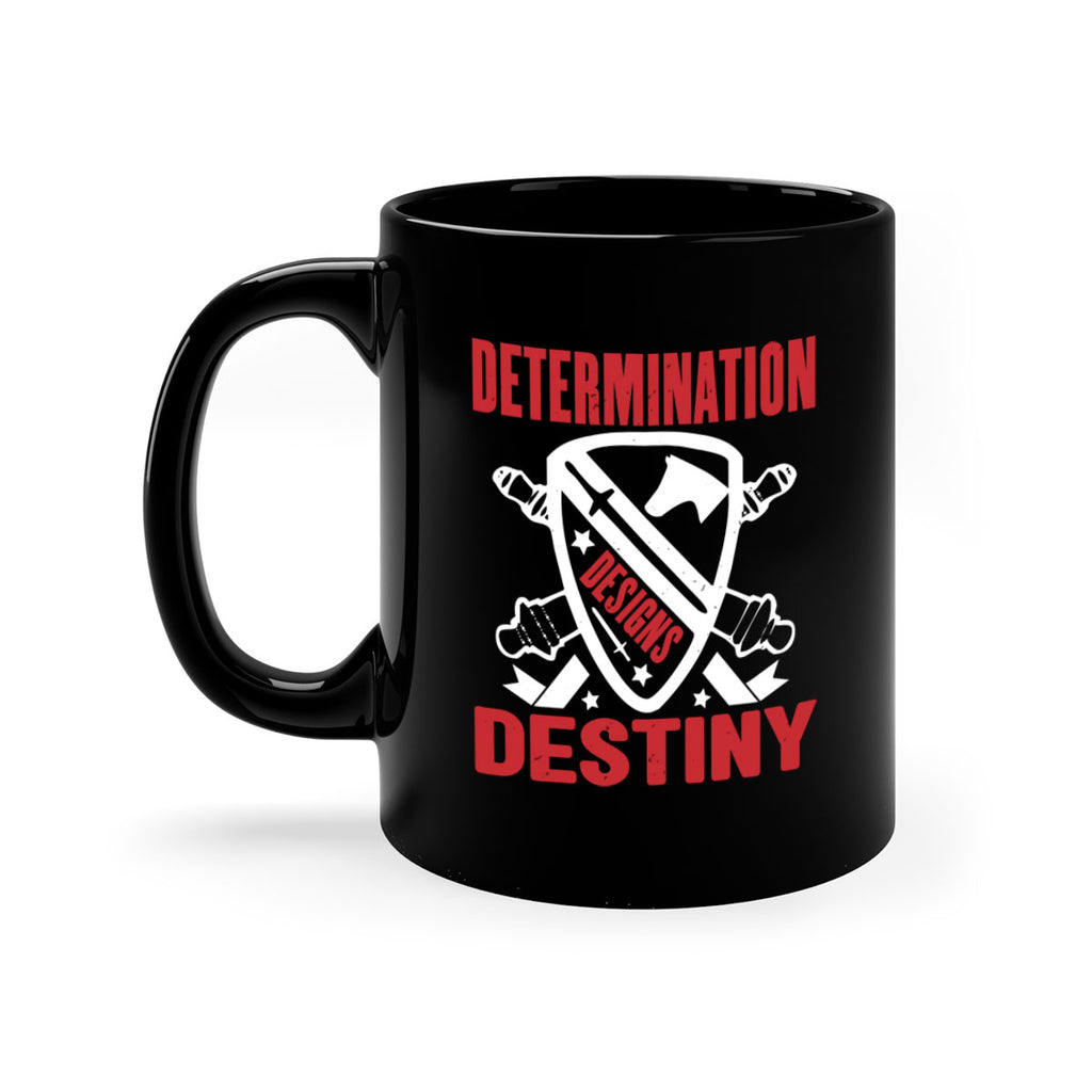 determination is destiny Style 29#- 4th Of July-Mug / Coffee Cup