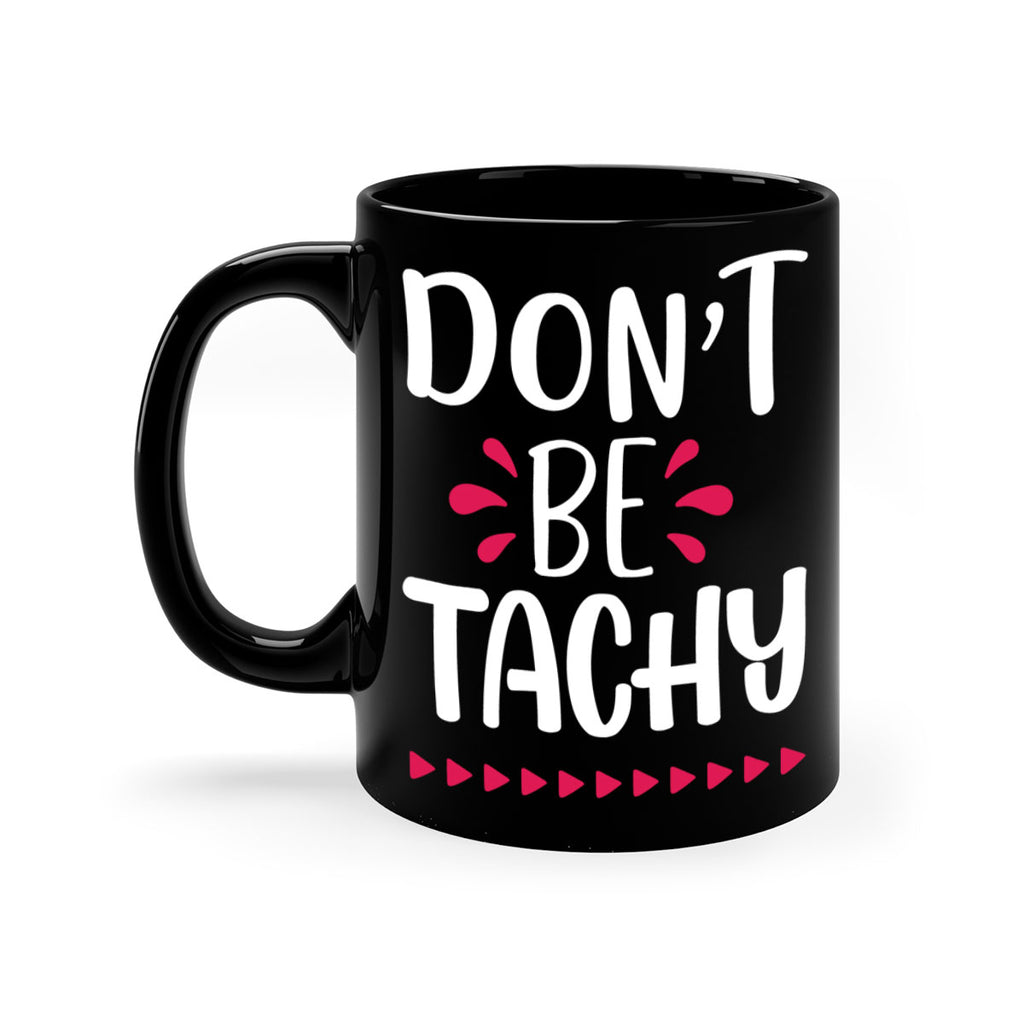 don't be tachy style 185#- christmas-Mug / Coffee Cup