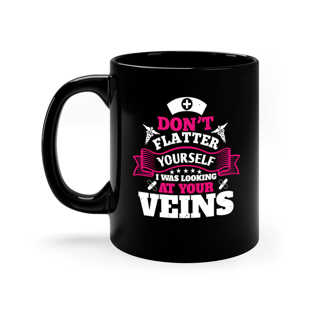 dont flatter yourself Style 229#- nurse-Mug / Coffee Cup