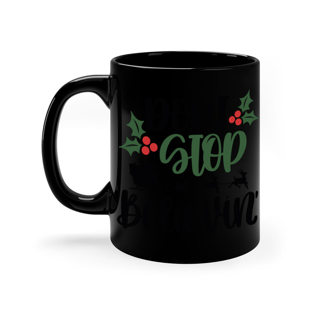 dont stop believin 157#- christmas-Mug / Coffee Cup