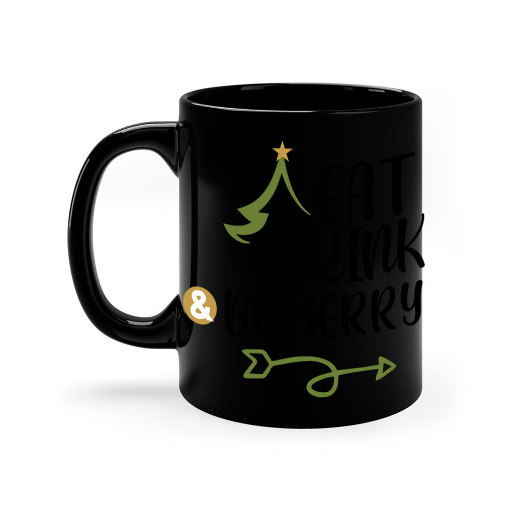 eat drink and be merry style 191#- christmas-Mug / Coffee Cup