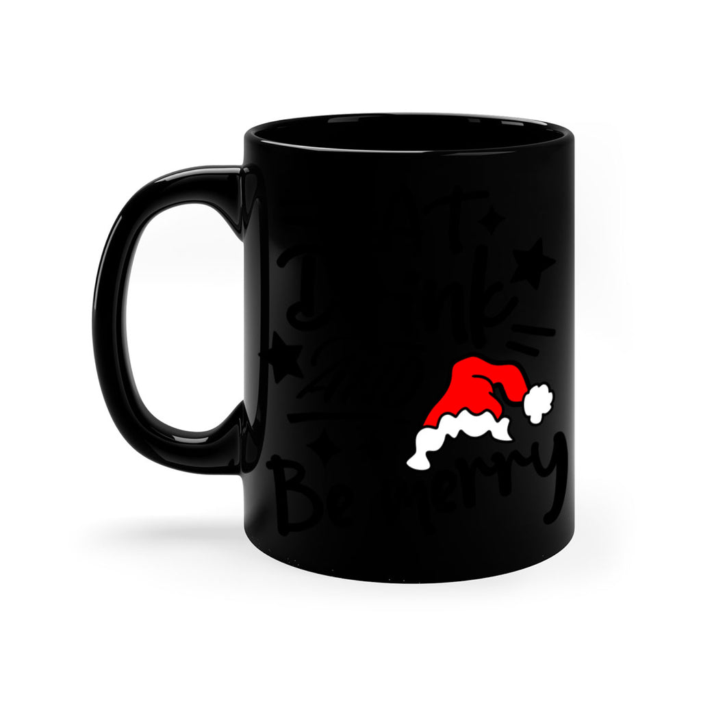 eat drink and be merry style 192#- christmas-Mug / Coffee Cup