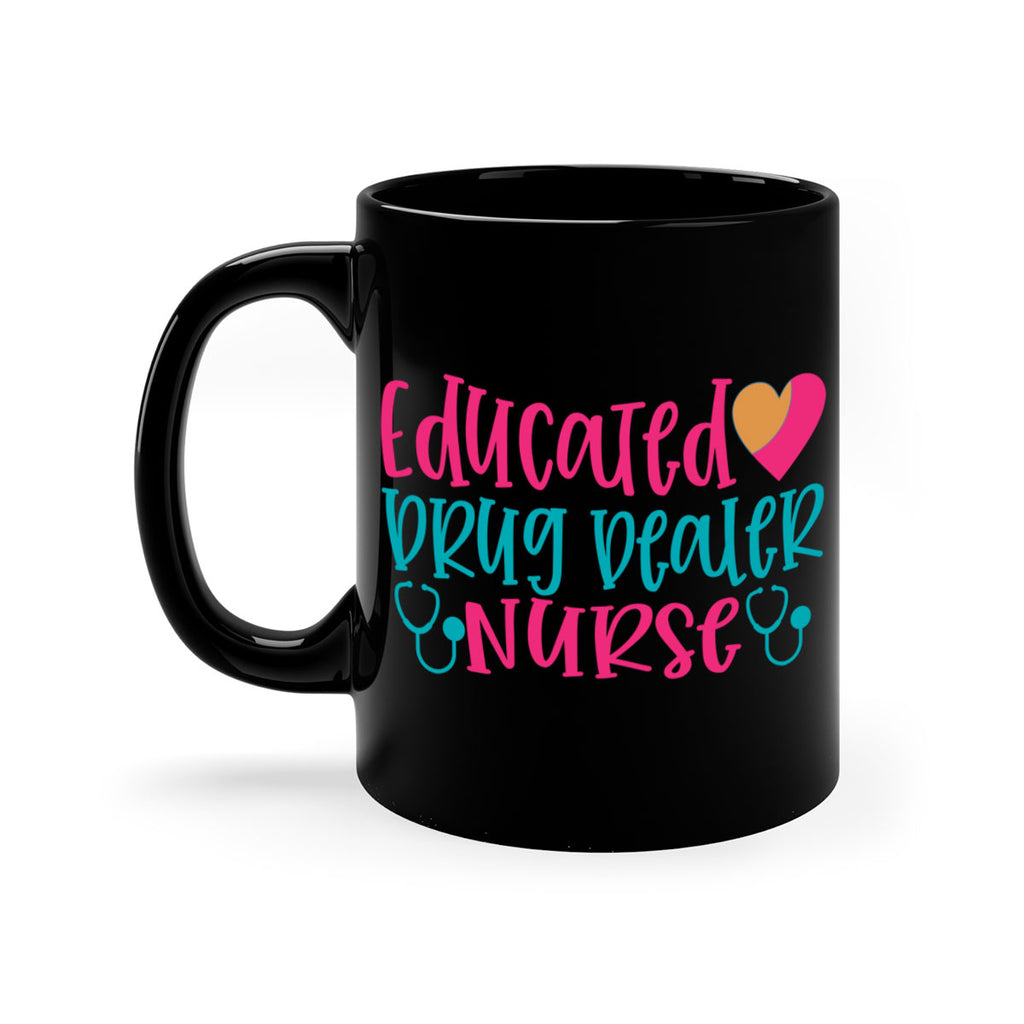 educted drug bealer nurse Style 388#- nurse-Mug / Coffee Cup