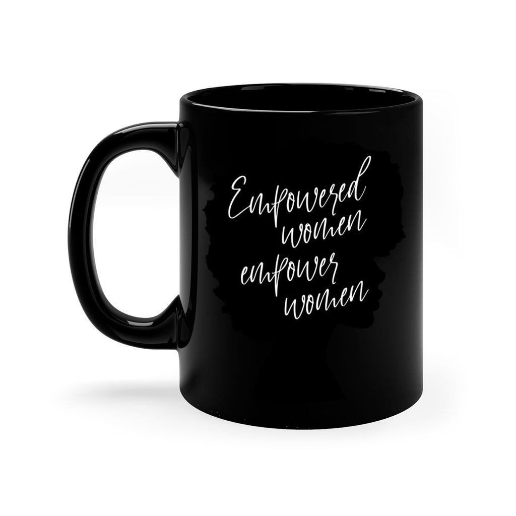 empowered women empower women 3#- Black women - Girls-Mug / Coffee Cup