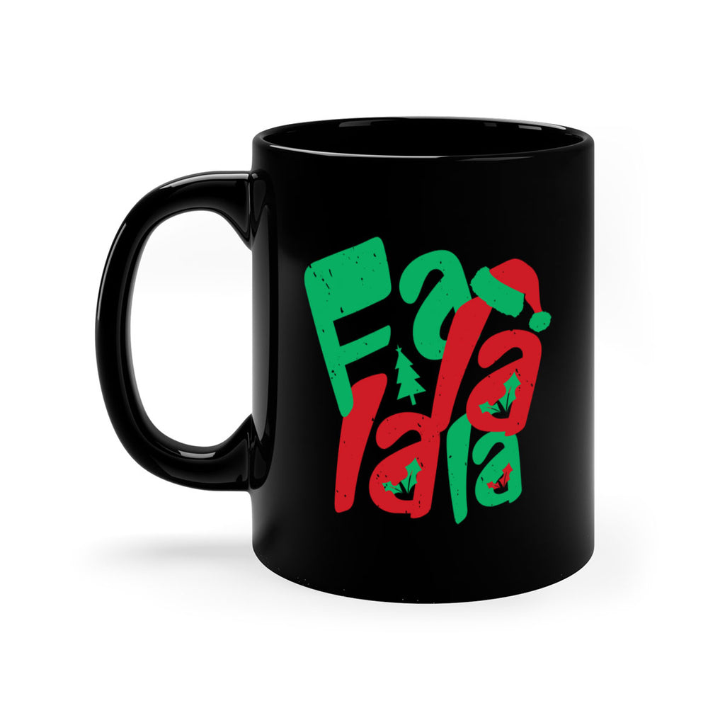 fa la la la 426#- christmas-Mug / Coffee Cup