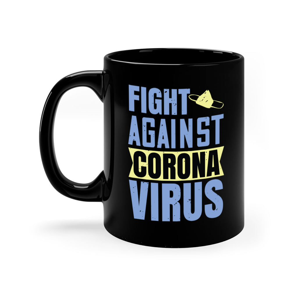 fight against corona virus Style 42#- corona virus-Mug / Coffee Cup