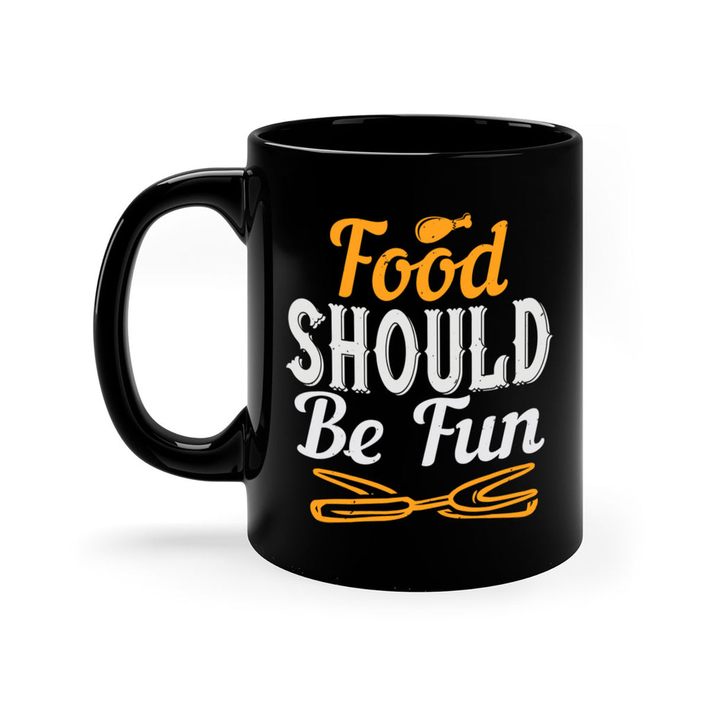 food should be fun 40#- cooking-Mug / Coffee Cup