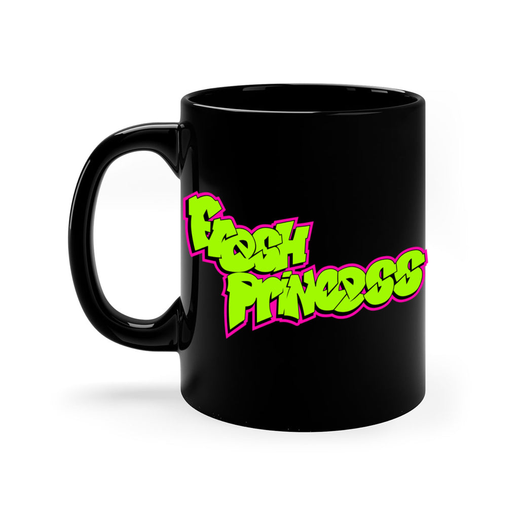 fresh princess 145#- black words - phrases-Mug / Coffee Cup