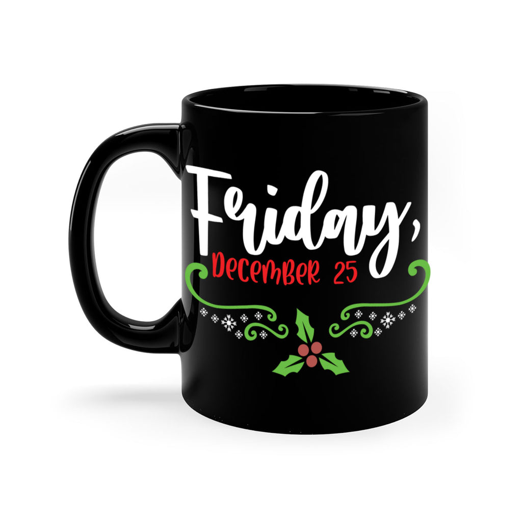 friday, december style 216#- christmas-Mug / Coffee Cup