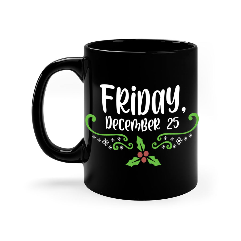 friday, december style 217#- christmas-Mug / Coffee Cup