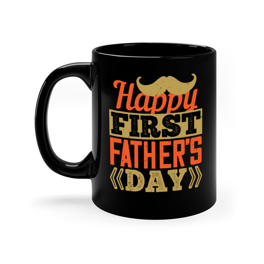 happy first fathers day 213#- fathers day-Mug / Coffee Cup