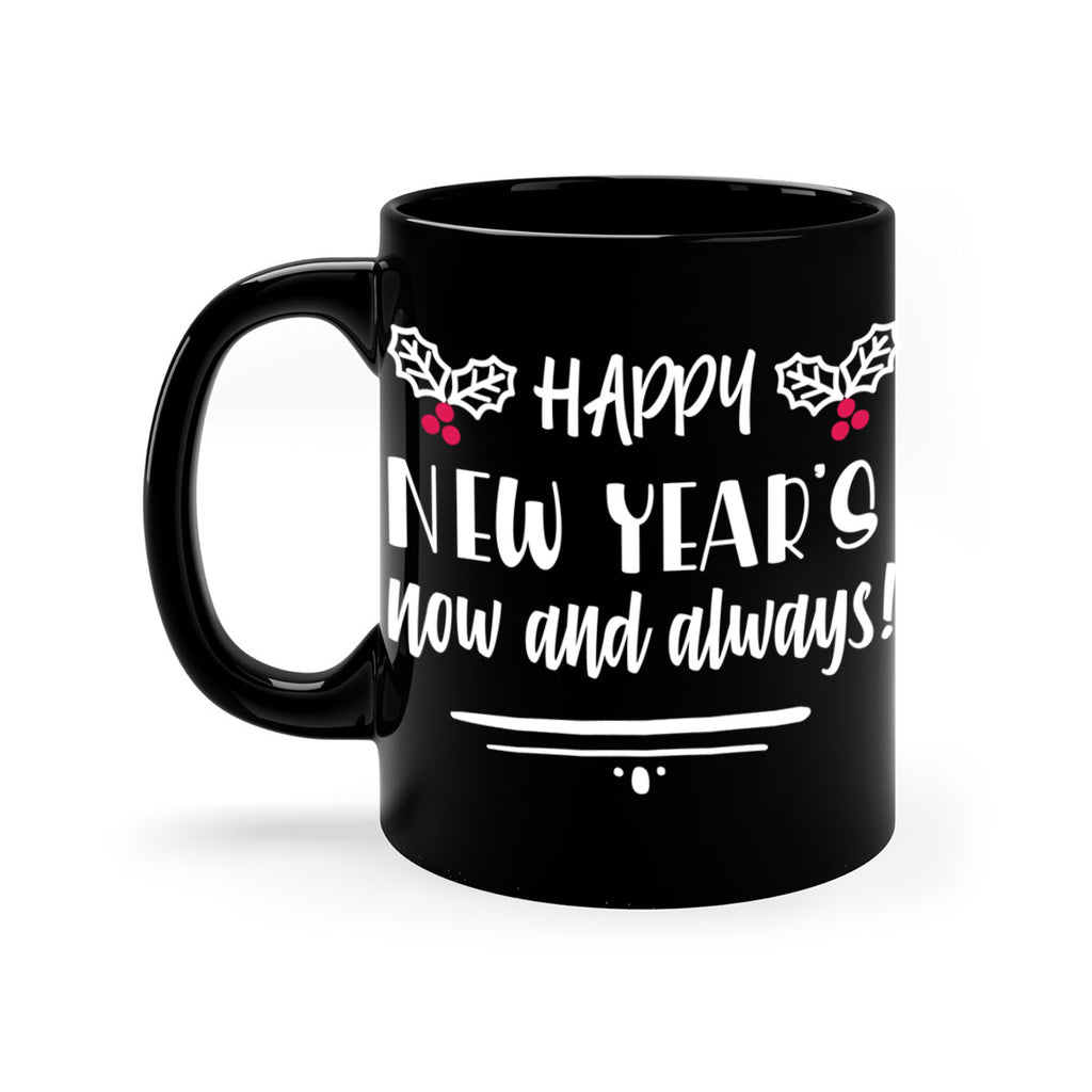 happy new year's now and always! style 271#- christmas-Mug / Coffee Cup