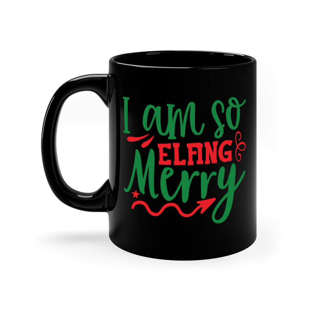 i am so elfing merry style 315#- christmas-Mug / Coffee Cup