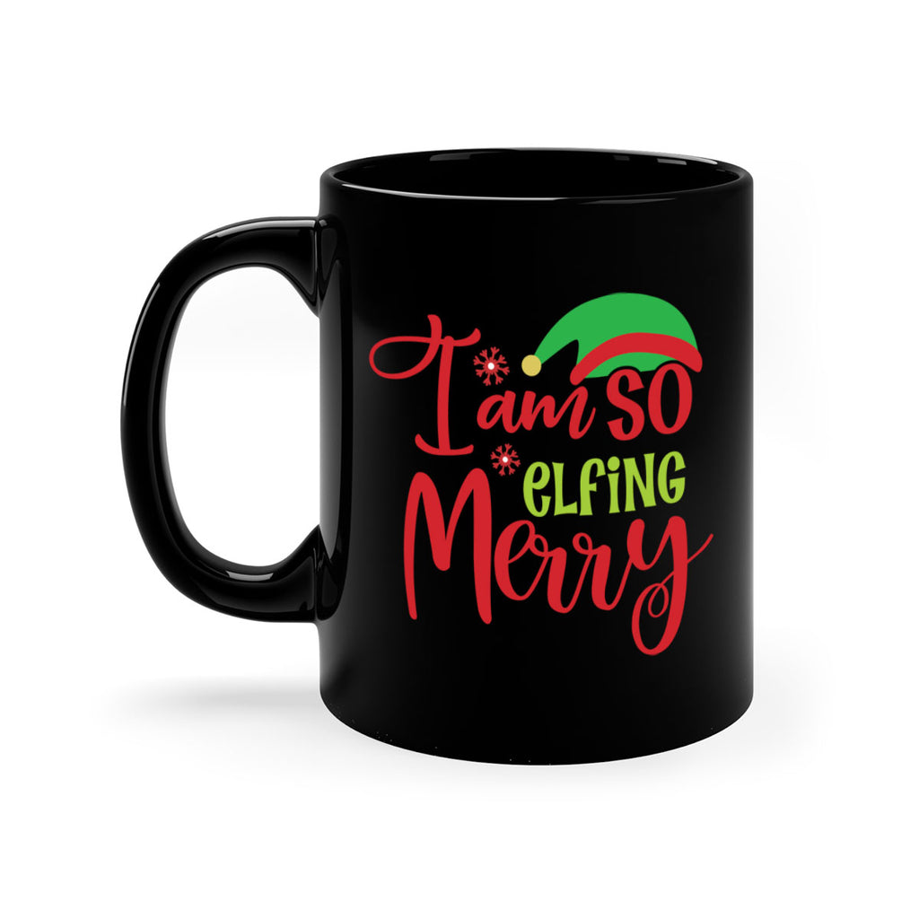 i am so elfing merry style 316#- christmas-Mug / Coffee Cup