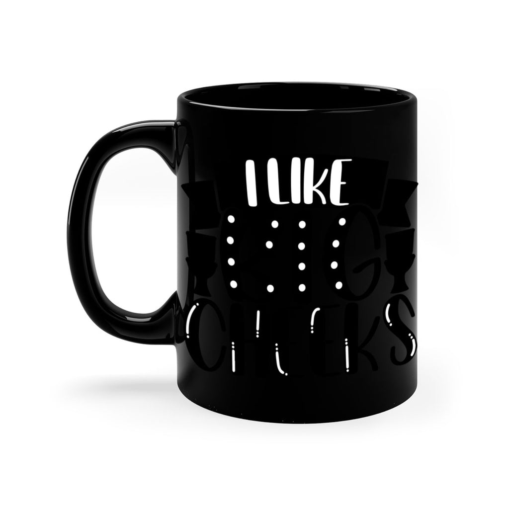 i like big cheeks 29#- bathroom-Mug / Coffee Cup