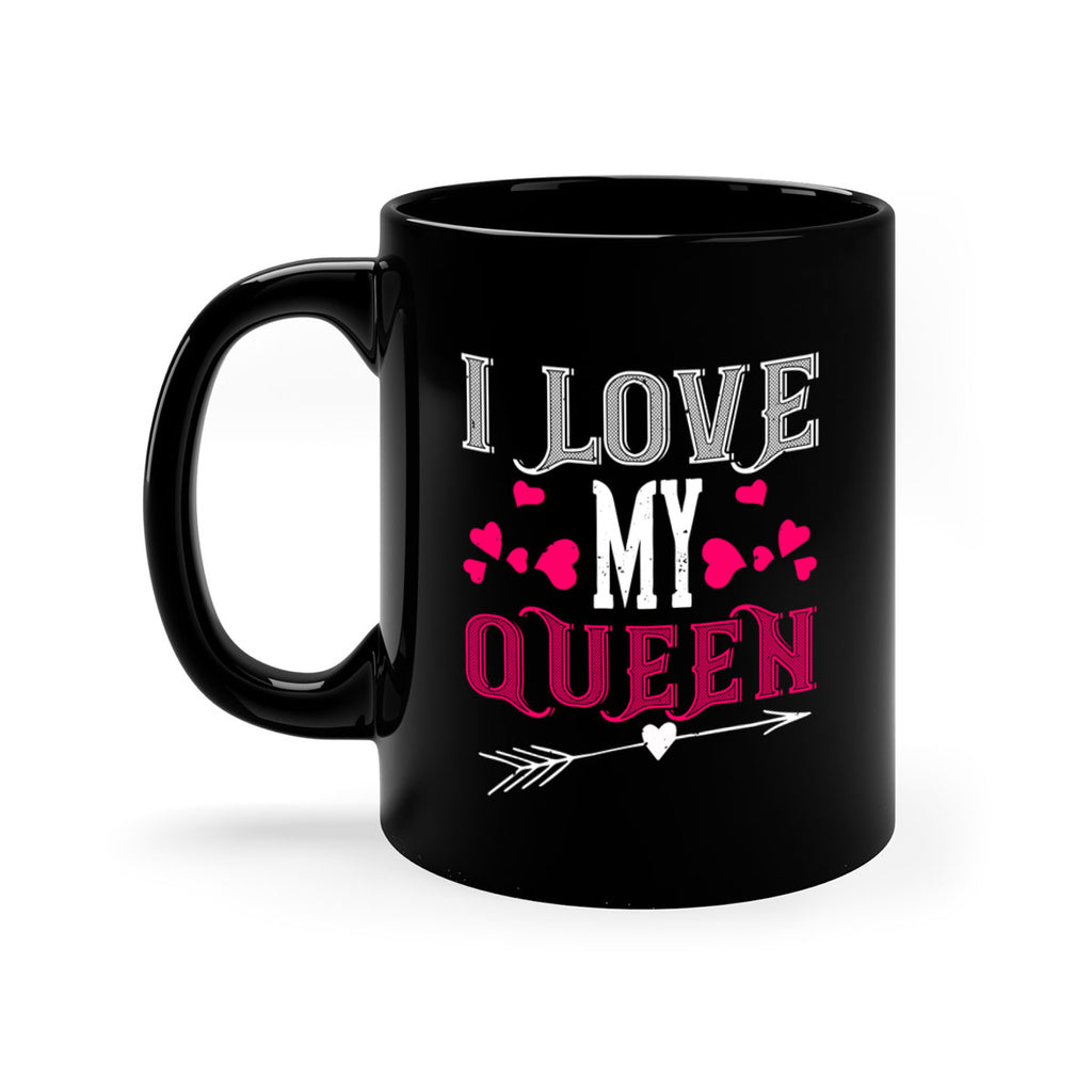 i love my queen 53#- valentines day-Mug / Coffee Cup